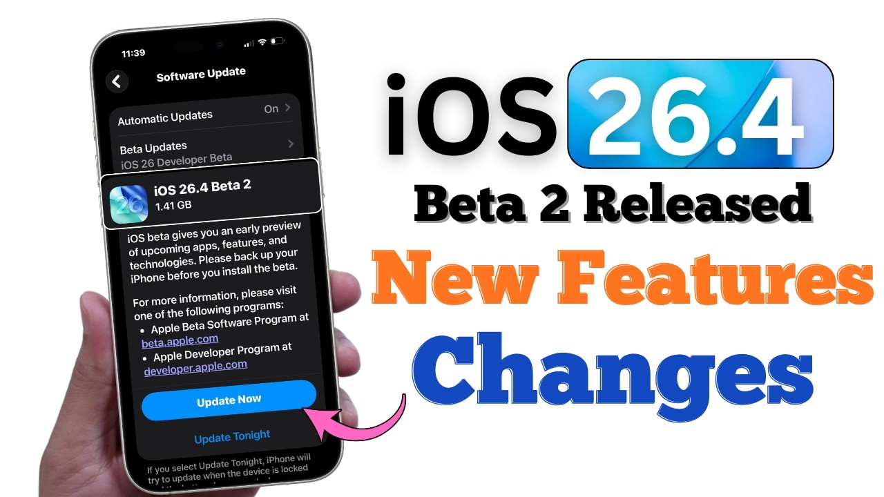 iOS 26.4 Beta 2 Released &ndash; What&rsquo;s New? Features & Changes In Hindi