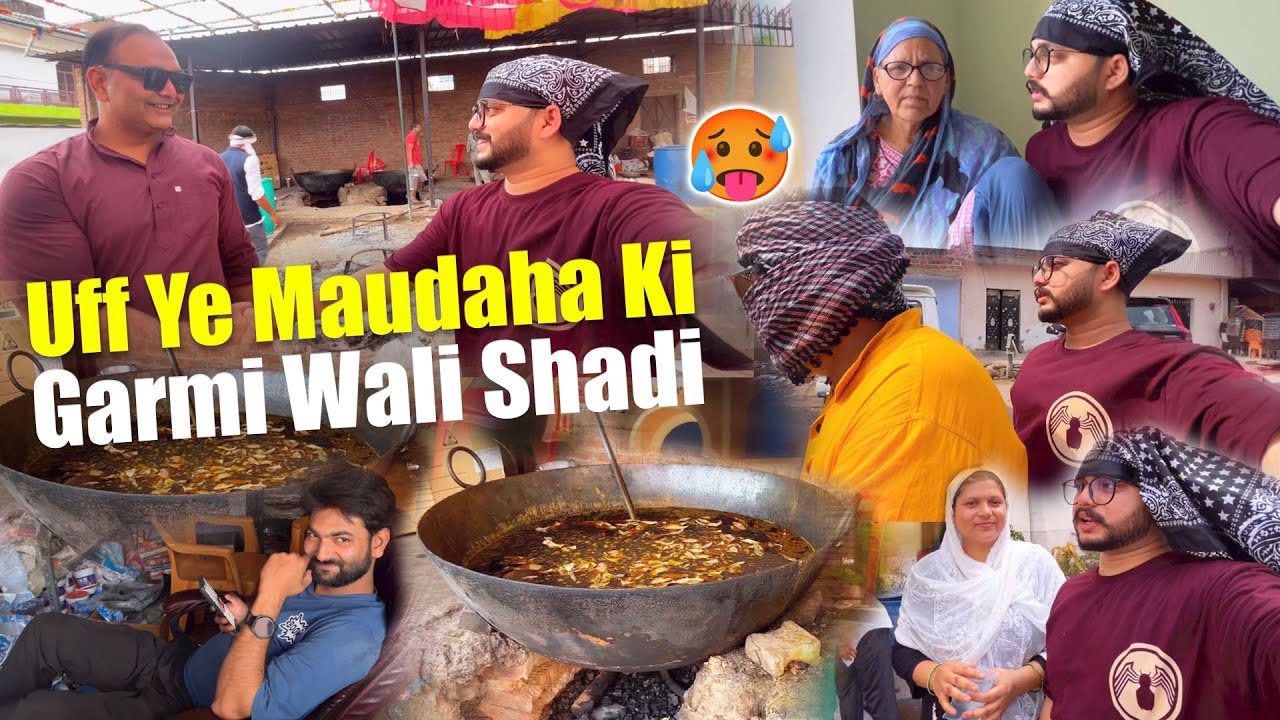 मौदहा की गर्मी वाली शादी | Naal Gosht Mil Gaya 