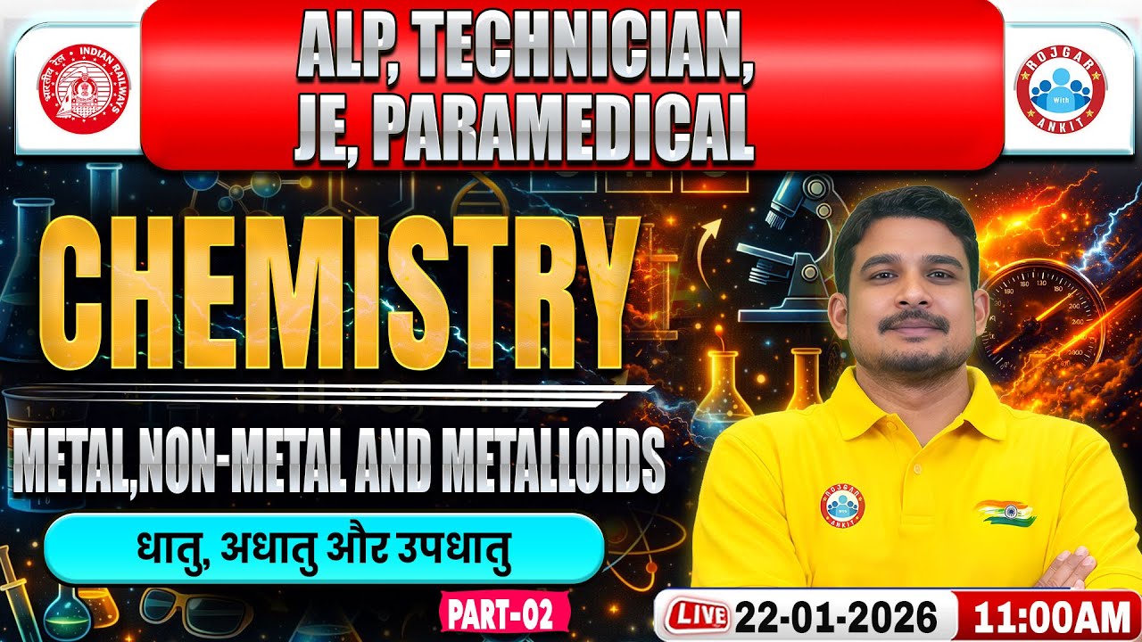 RRB ALP Che Class 2026 | Metal,Non-Metal & Metalloids | RRB Technician/JE/Paramedical Che Class