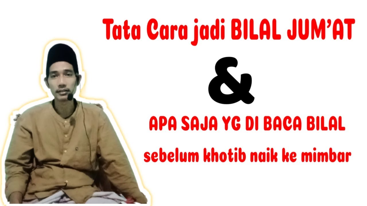 cara jadi bilal sholat jum'at yang benar | praktek full