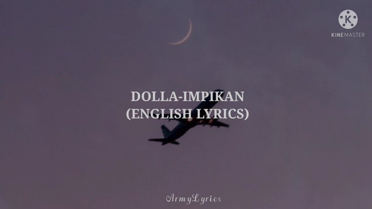 IMPIKAN-DOLLA ||ENGLISH LYRICS||