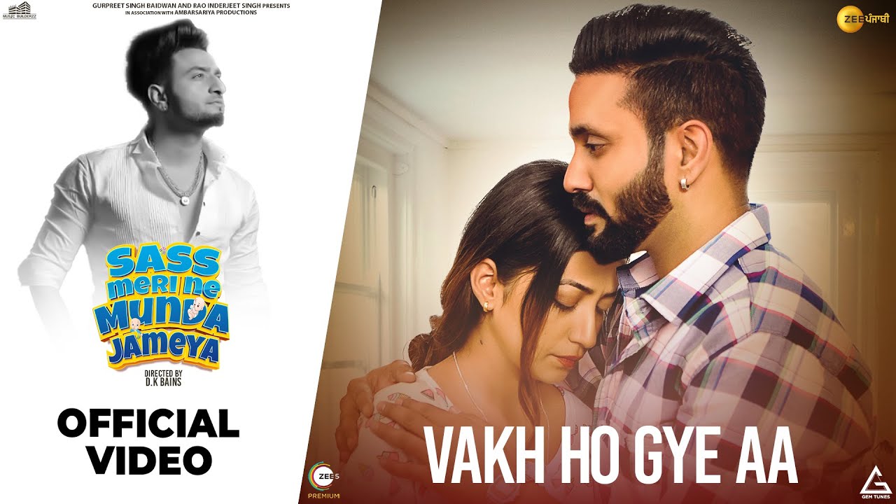 Saajz : Vakh Ho Gye Aa | Dilpreet Dhillon | Bhumika Sharma | Punjabi Movies 2022 | Punjabi Song
