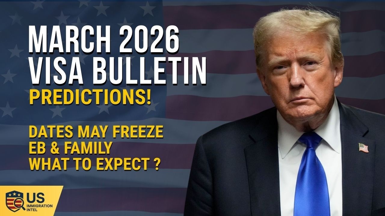 March 2026 Visa Bulletin Predictions | Green Card Dates May Freeze