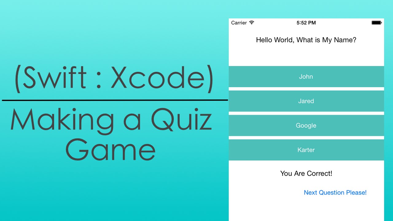 Making a Quiz Game (Swift : Xcode)