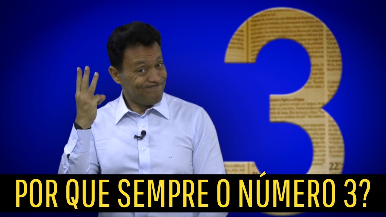 Por que o número 3 é tão enfatizado na Bíblia?