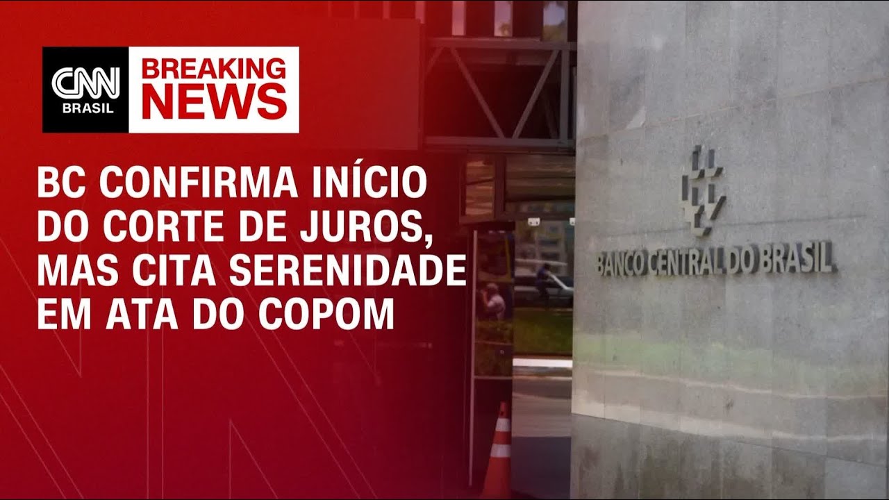 BC confirma início do corte de juros, mas cita serenidade em ata do Copom | MORNING CALL