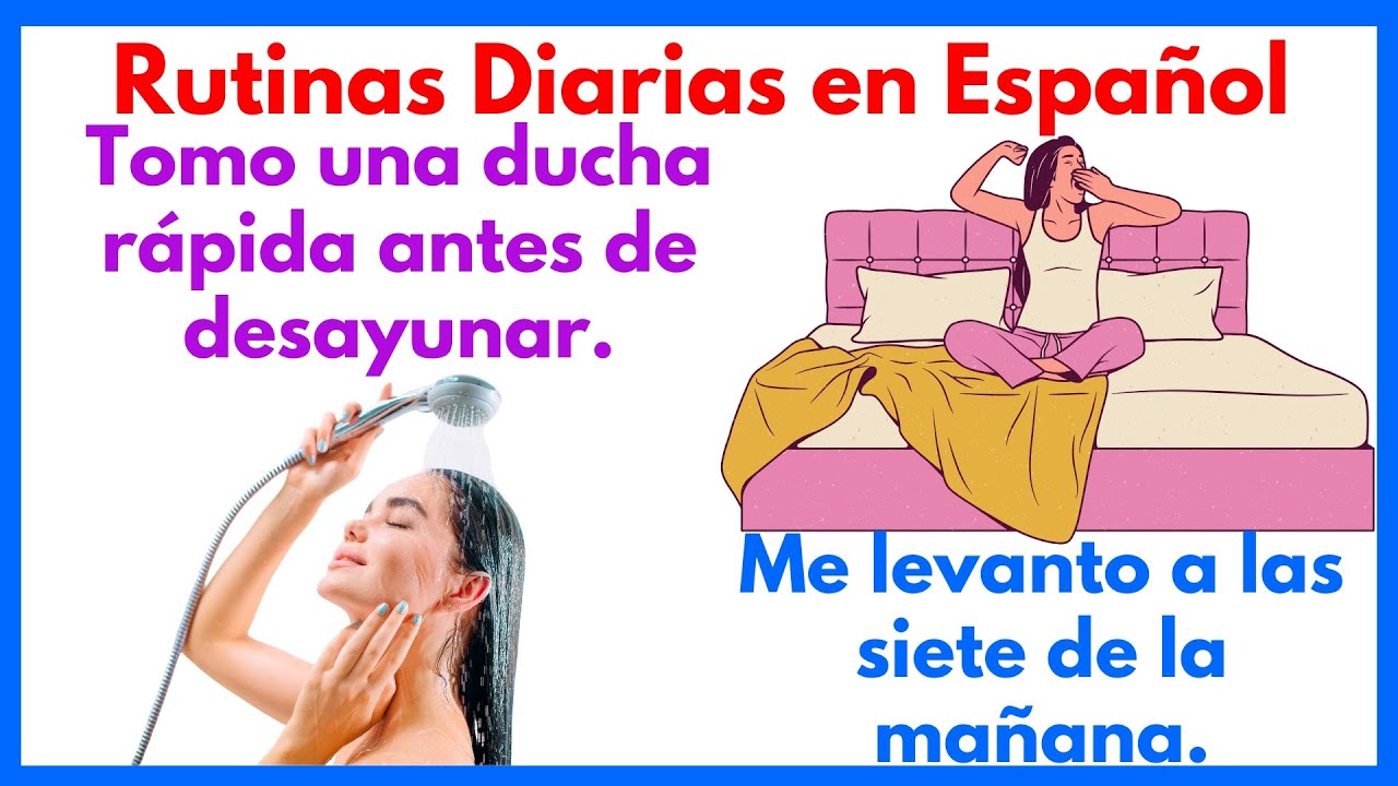 Aprender Español | Spanish For Beginners: Rutinas Diarias en Español | SaySpanish