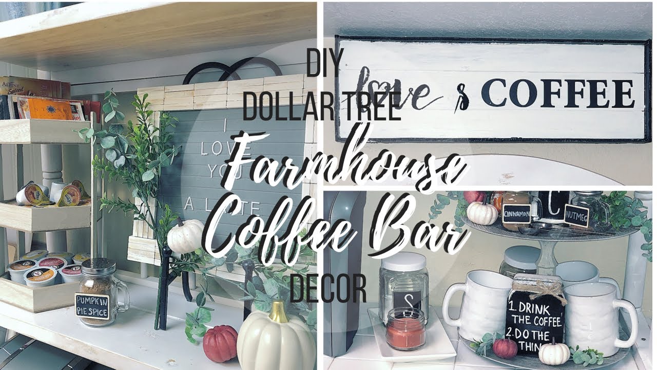 DIY DOLLAR TREE FARMHOUSE COFFEE BAR DECOR