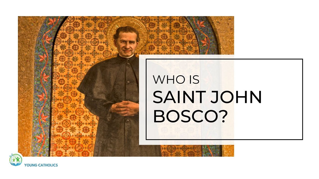 Who Is Saint John Bosco