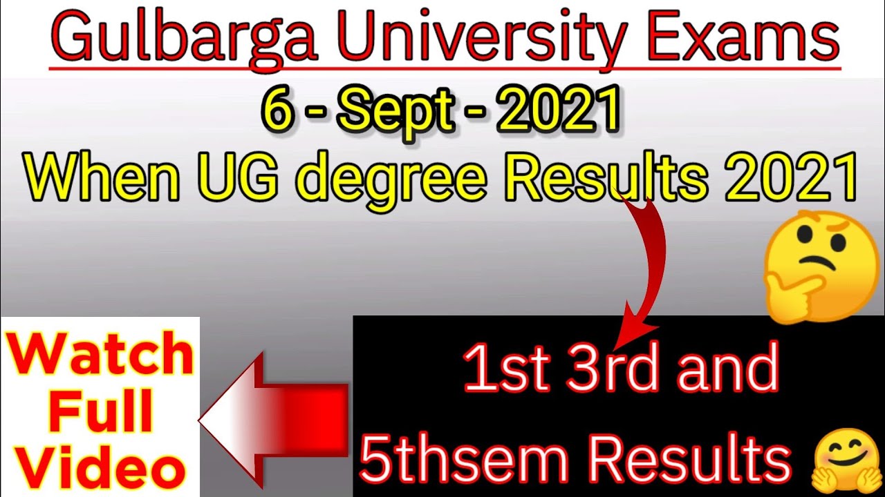 Gulbarga University Exam UG degree Results September 2021 @EA_QPK  CBCS Karnataka 2021