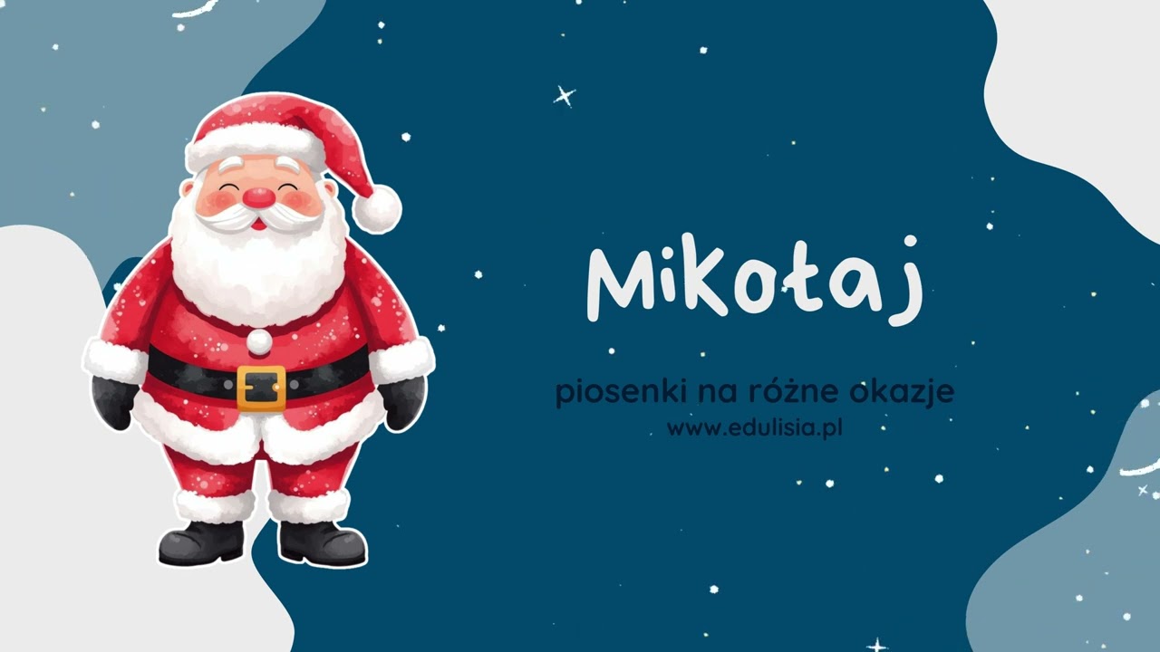 Mikołaj | Piosenka Na Powitanie Mikołaja Do Pokazywania Dla Dzieci | Zabawa i Taniec na Mikołajki