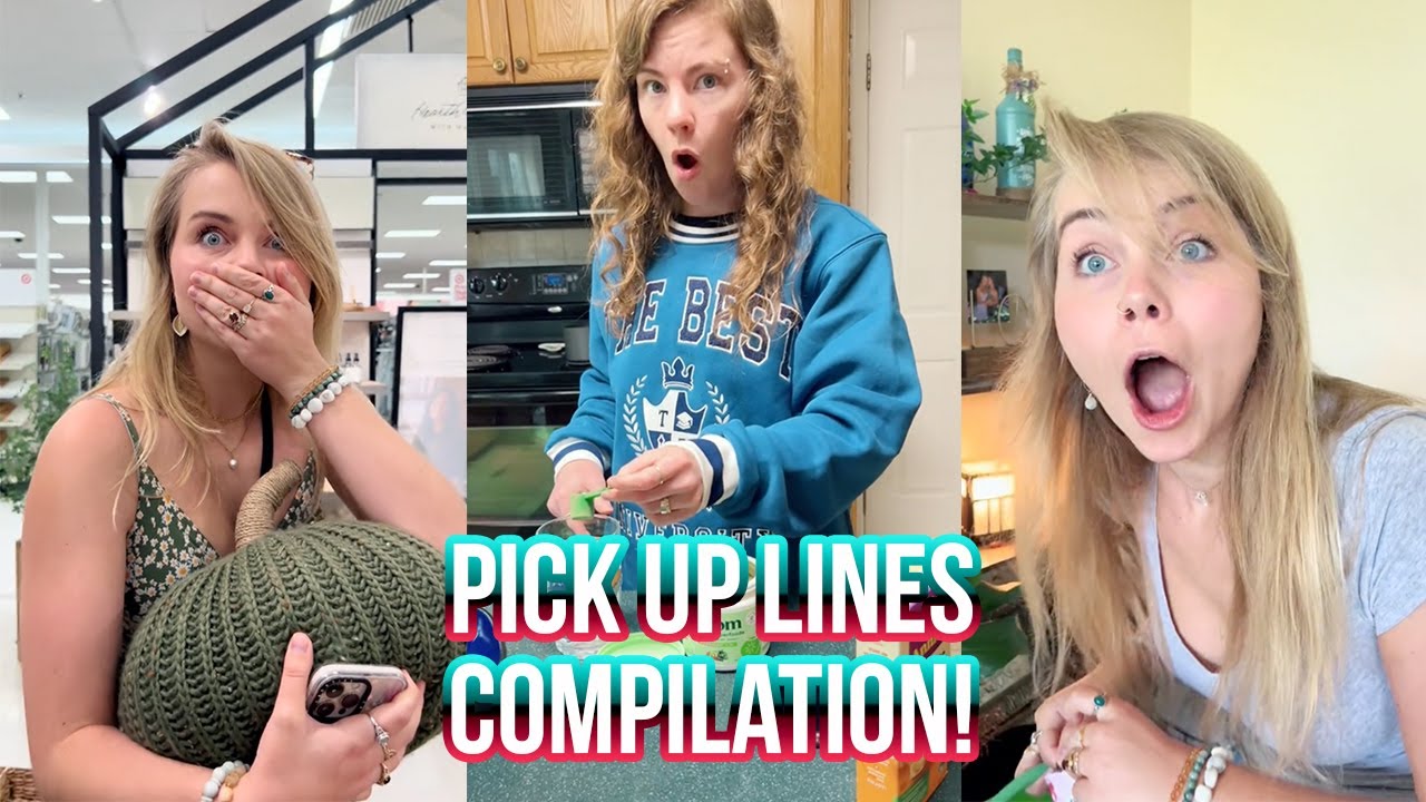 All Our TikTok Pick Up Lines! Pt. 11 - Hailee And Kendra