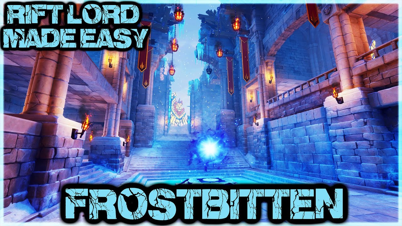 Frostbitten Rift Lord Made Easy