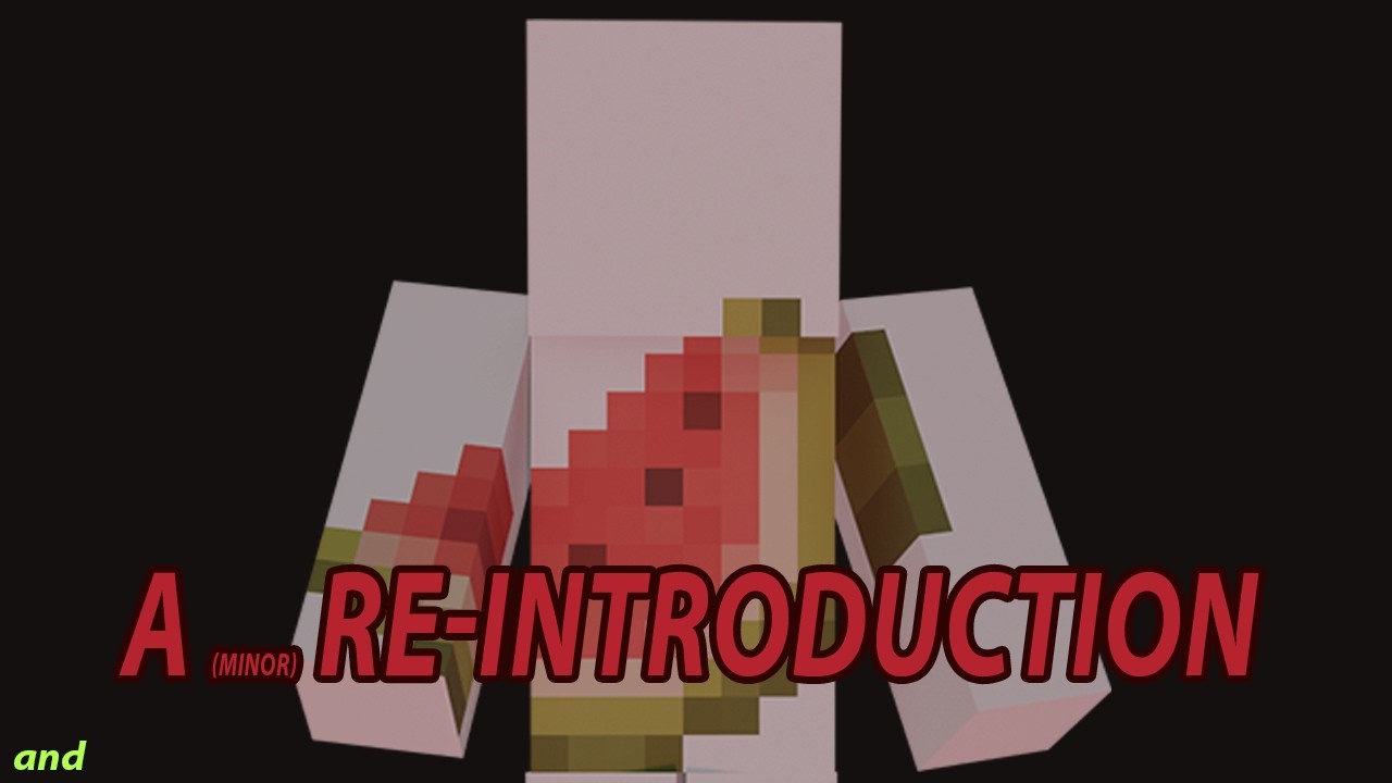 A (minor) Re-Introduction