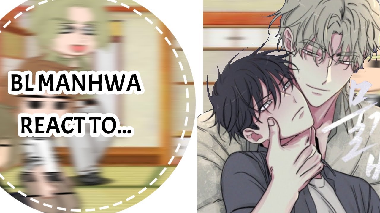 Bl Manhwa Characters React To Low Tide In The Twilight ~[Gacha club]~