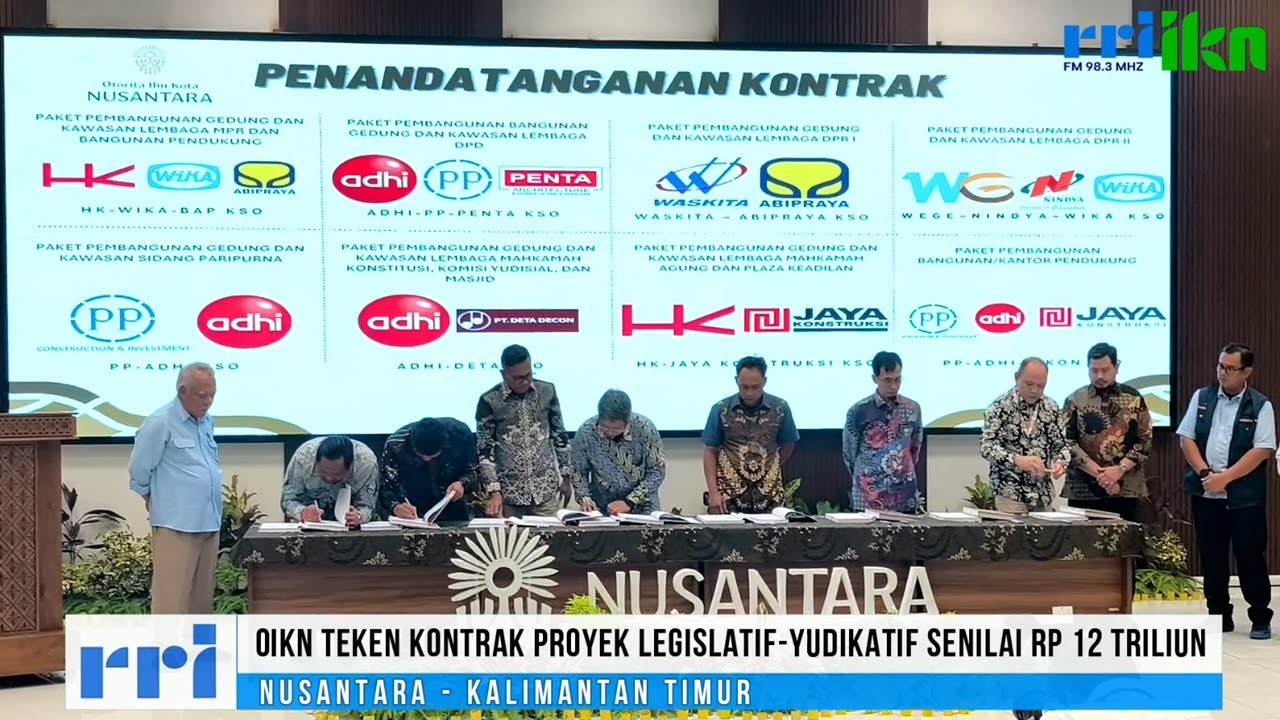 Otorita IKN Teken Kontrak Proyek Legislatif dan Yudikatif Senilai Rp12 Triliun