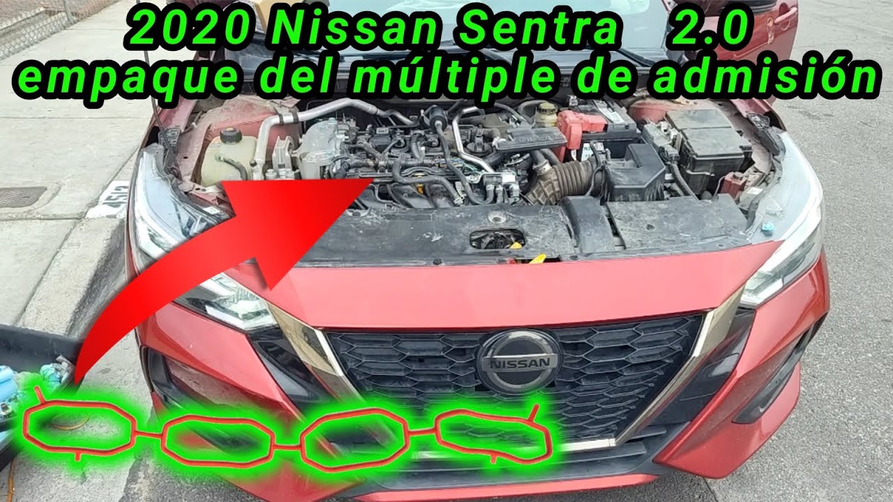 2020 Nissan Sentra 2.0 C&oacute;mo cambiar el empaque del m&uacute;ltiple de admisi&oacute;n ( intake manifold gasket )