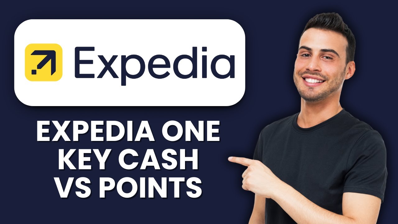 Expedia One Key Cash vs Points 📱 Key Differences & How To Use Rewards Effectively