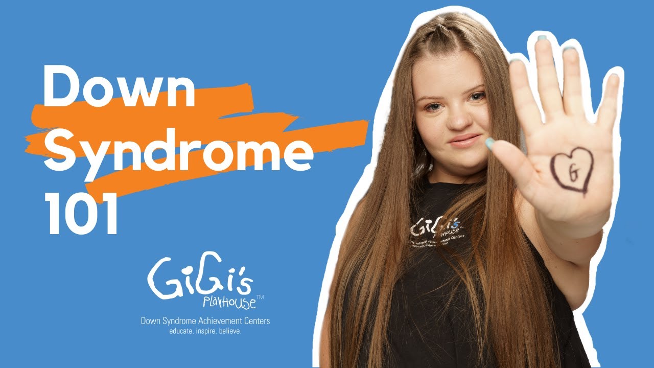 Down Syndrome 101 | What it's like to have Down syndrome