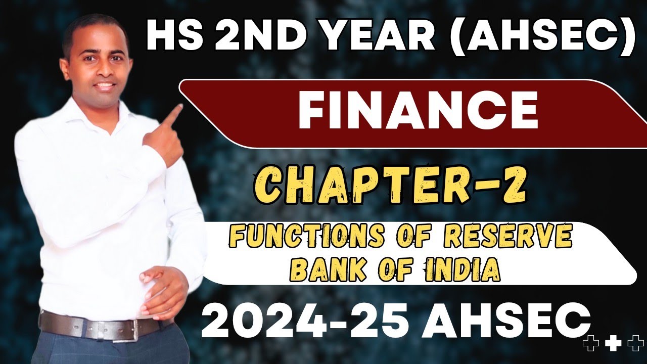 hs 2nd year finance chapter 2 functions of Reserve Bank of India| ahsec| 2025