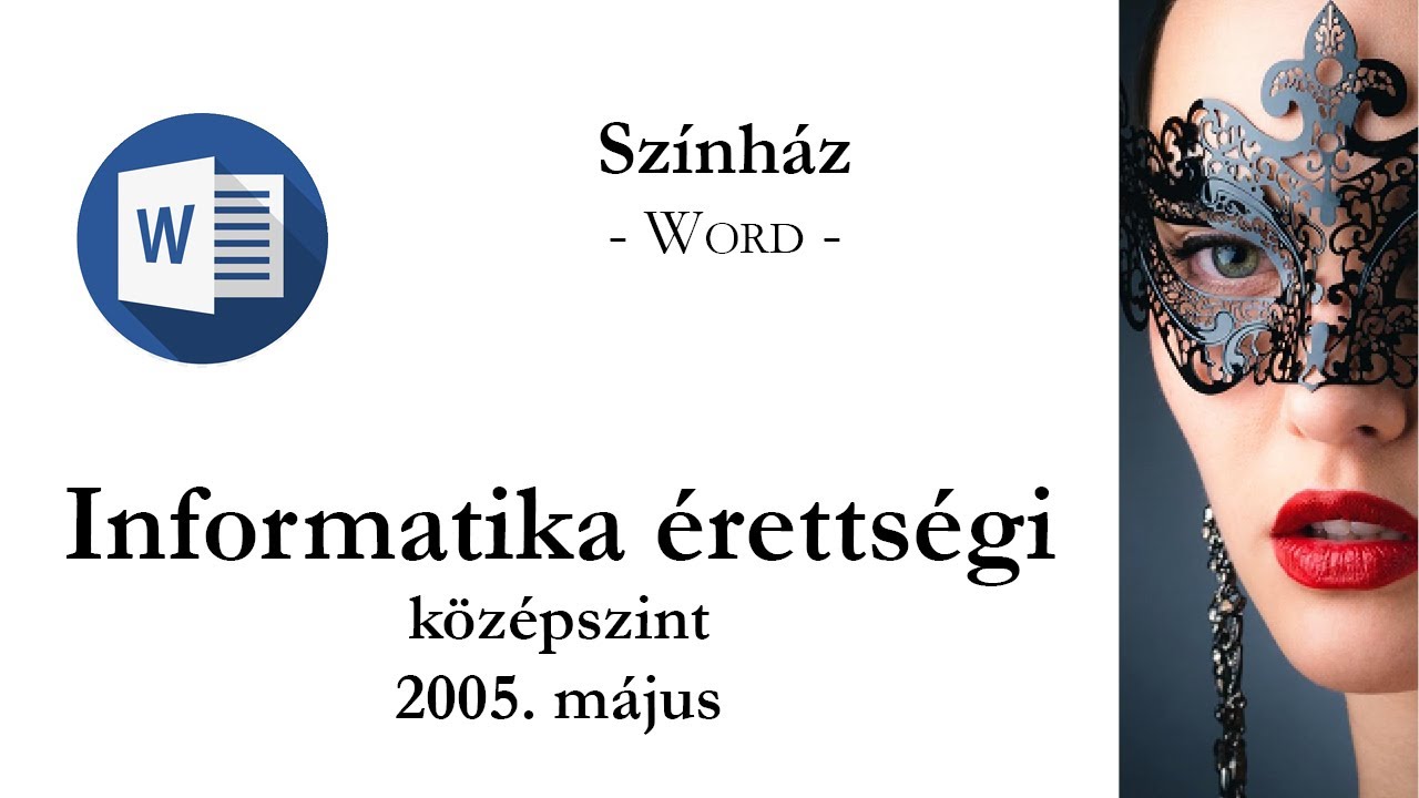 Színház - 2005. május középszintű informatika érettségi: szövegszerkesztés