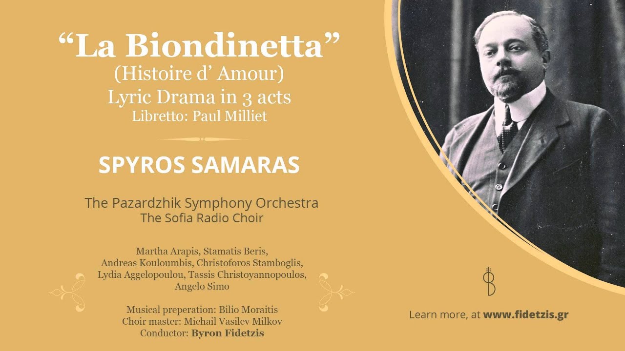 Spyros Samaras - La Biondinetta (complete opera)