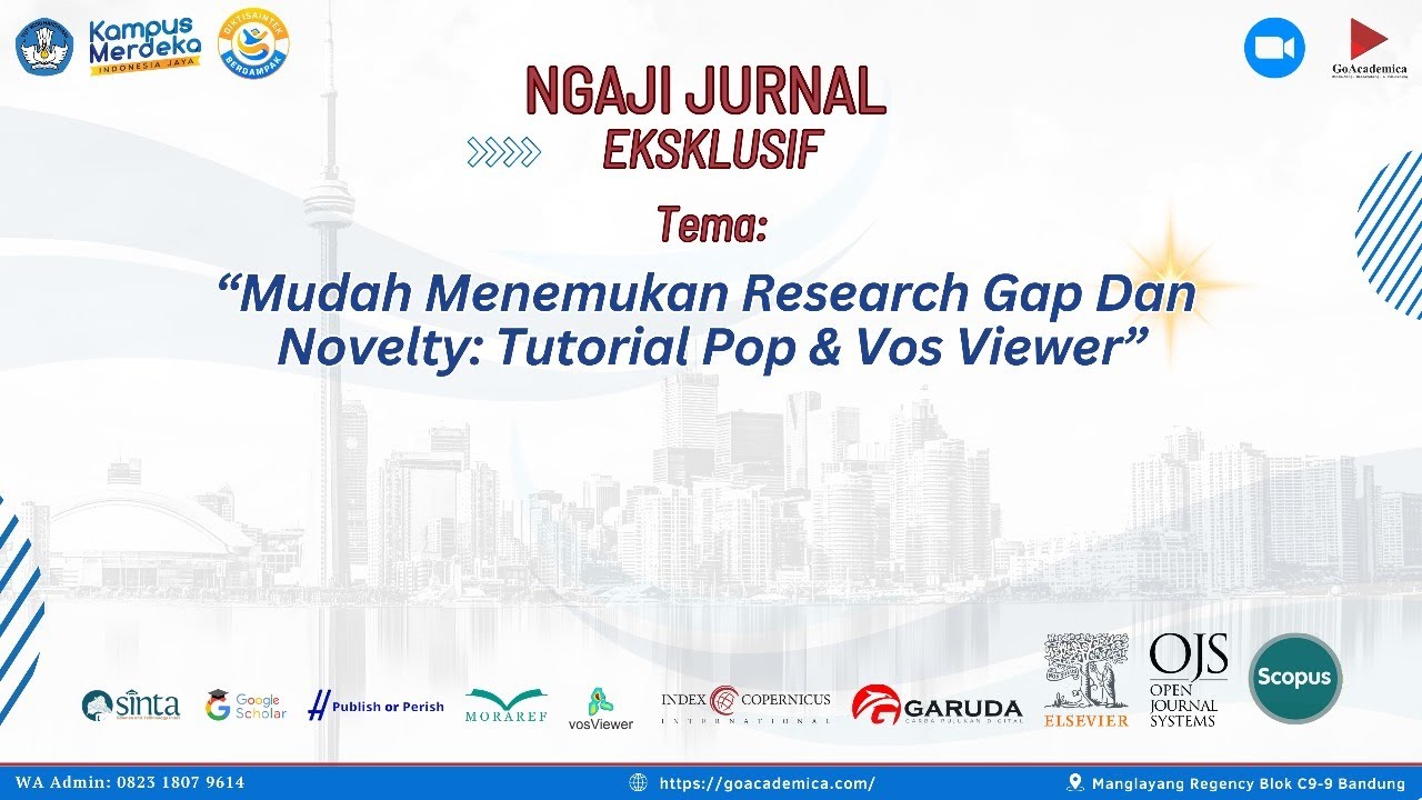 Menemukan Research Gap & Novelty dengan PoP | VOS Viewer - Goacademica - Ngaji Jurnal