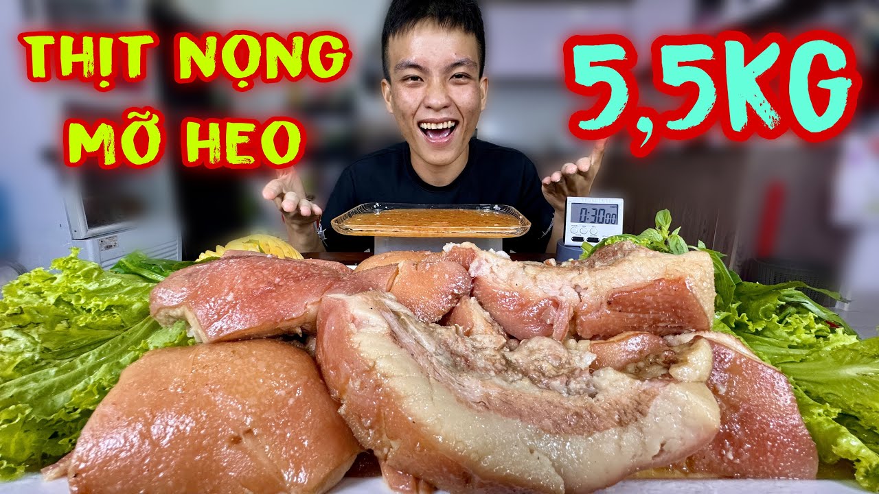 Hoàng Tốc Độ Xử Đẹp 5,5kg Thị Nọng Mỡ Heo Luộc Tạo Nên Lịch Sử Trên Kênh Mập Food