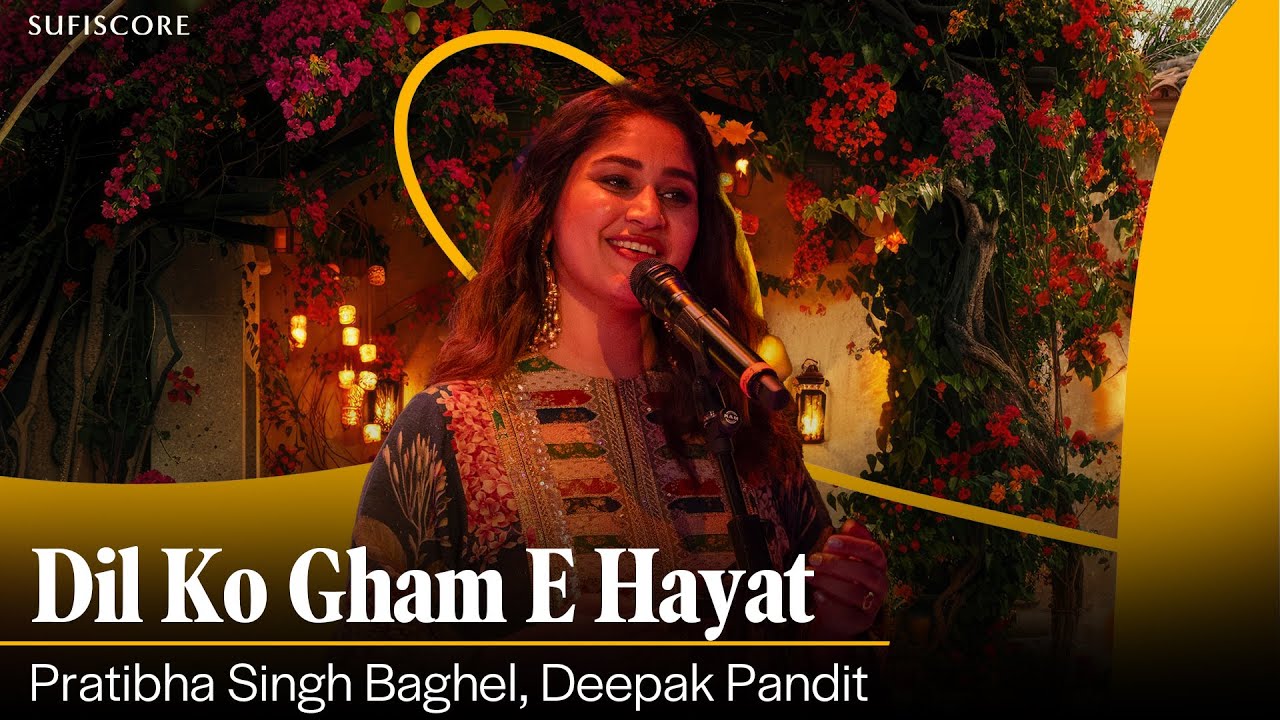 Eternal | Dil Ko Gham E Hayat Gawara Hai In Dinon | Pratibha Singh Baghel | Ghazal Song | Sufiscore