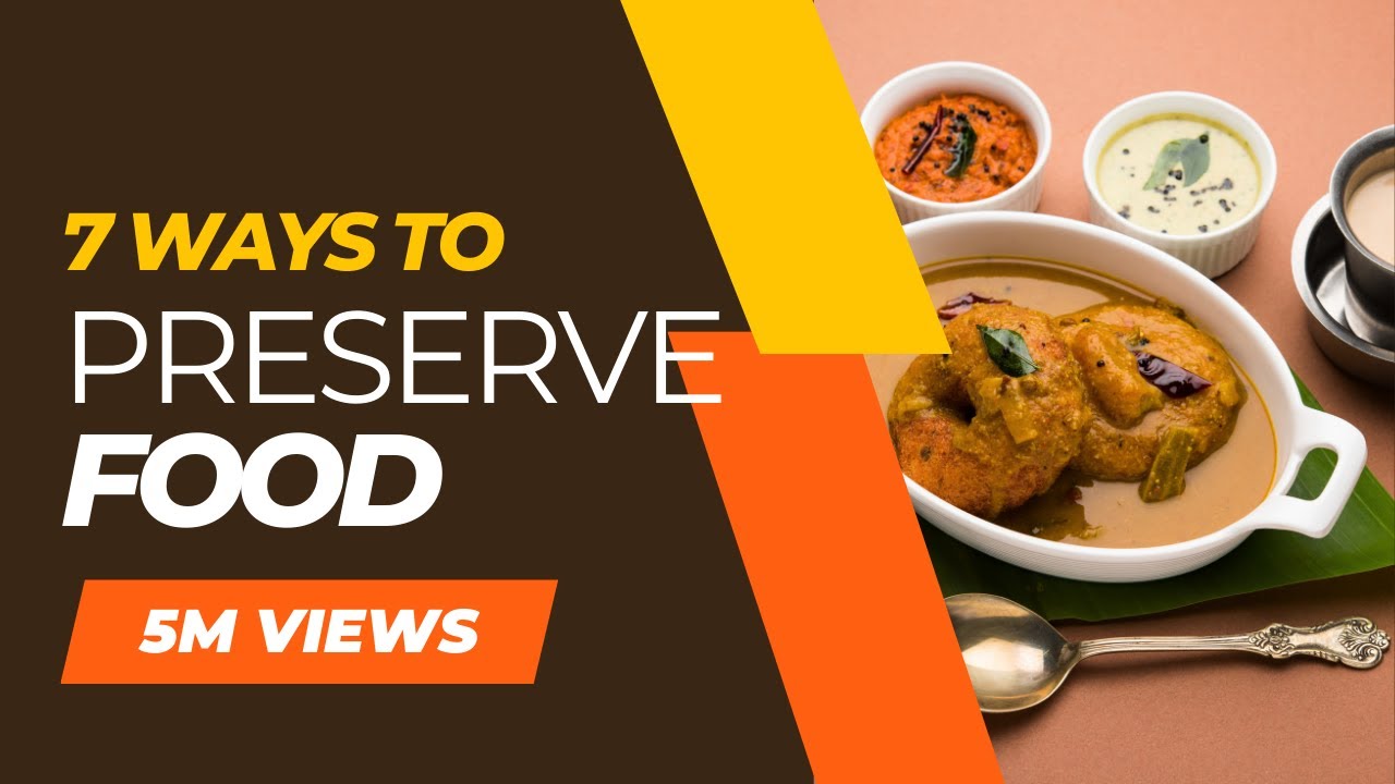 7 Principles of Food Preservation