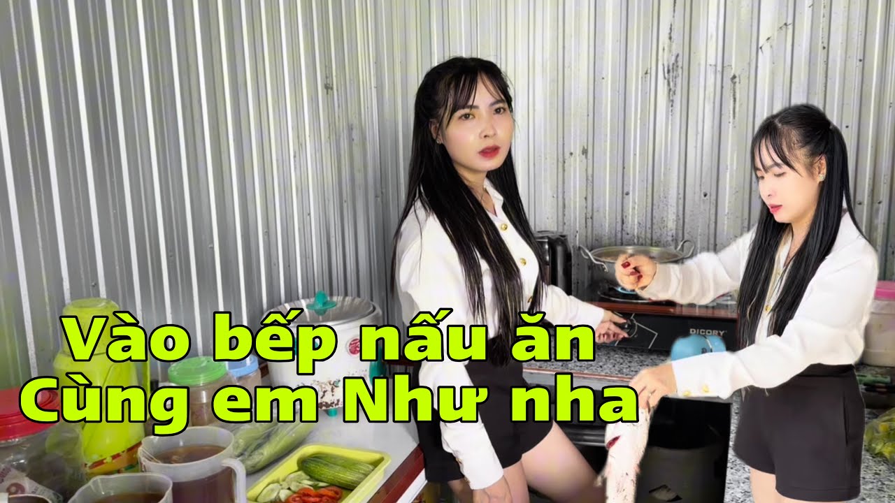Cùng em Như vào bếp và cái kết như thế nào,mời cô chú anh chị xem hết video nha 