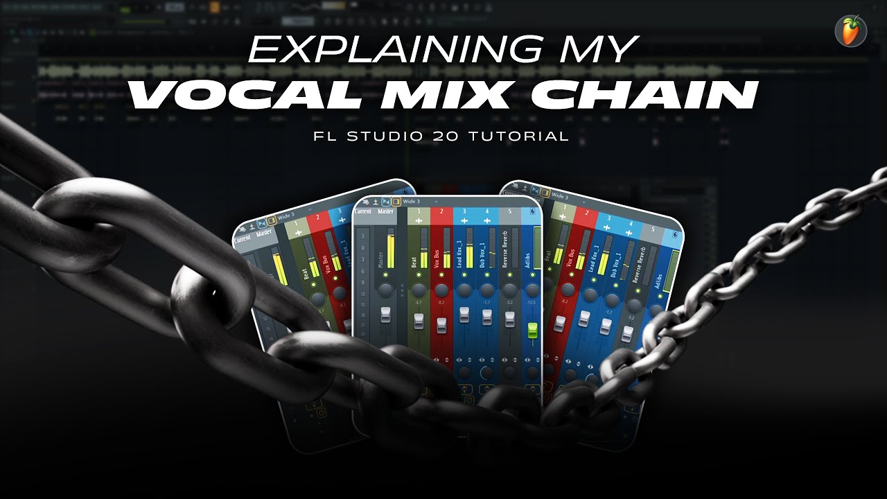 My Vocal Mix Chain Explained #FLStudio20