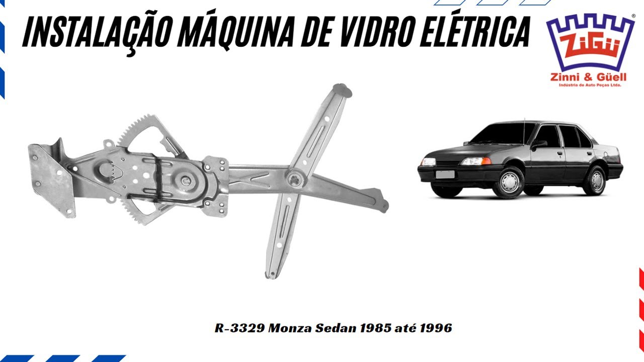 Instalação máquina de vidro elétrica R-3329 Monza Sedan 1985 até 1996