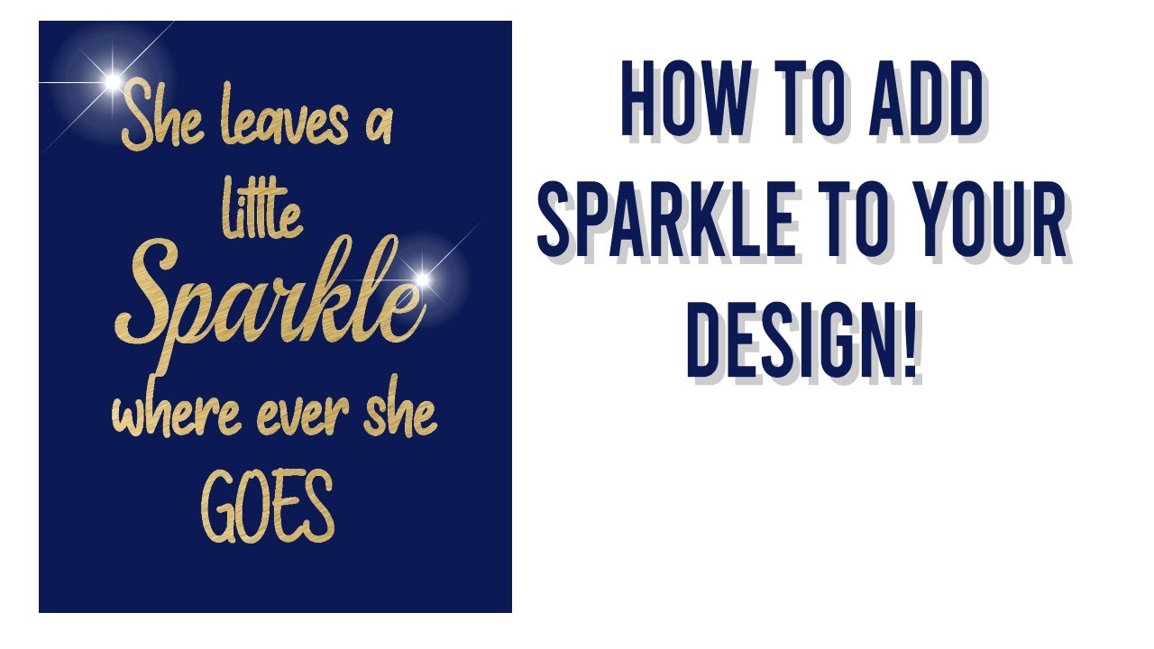 How To Add Sparkle To Your Design