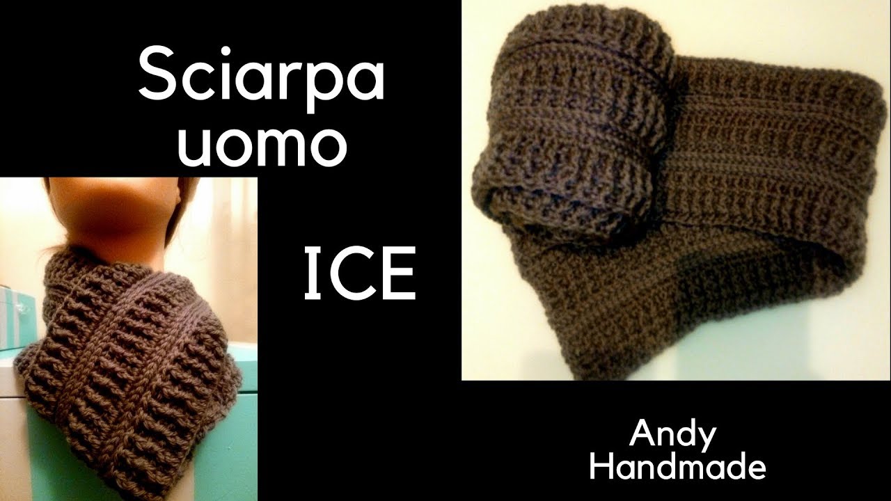 Sciarpa uomo Ice - Uncinetto  facile facile