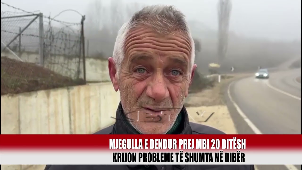 Mjegull e dendur ne Dib&euml;r prej mbi 20 dit&euml;sh      - Bulqiza Tv