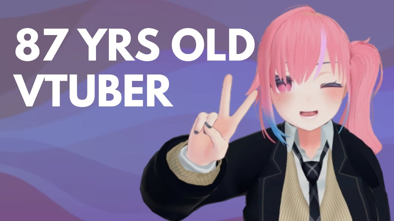 87 years old Vtuber