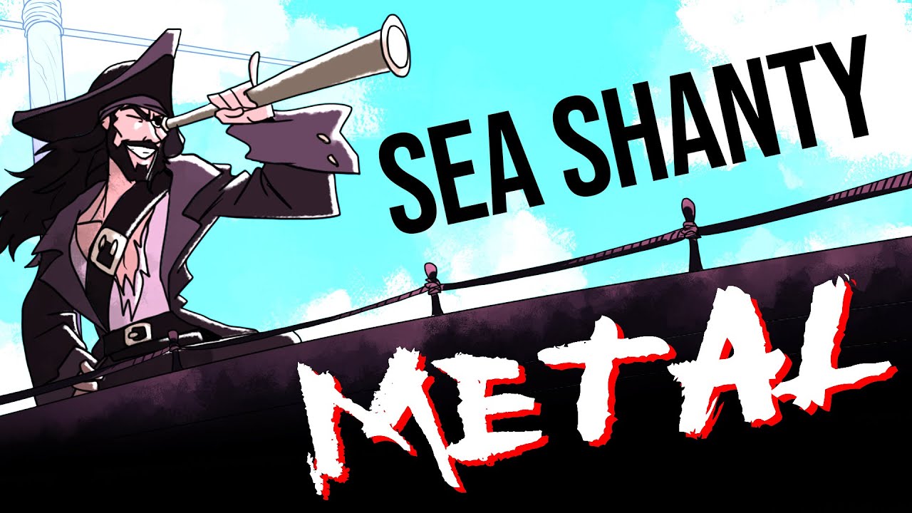 SEA SHANTY METAL - 