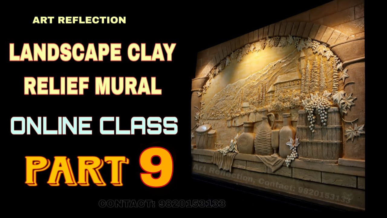 LANDSCAPE CLAY RELIEF MURAL ONLINE CLASS PART 9