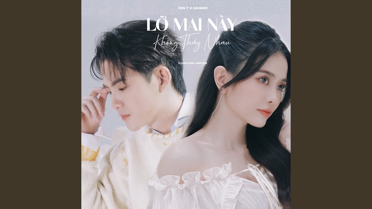 Lỡ Mai N&agrave;y Kh&ocirc;ng Thấy Nhau