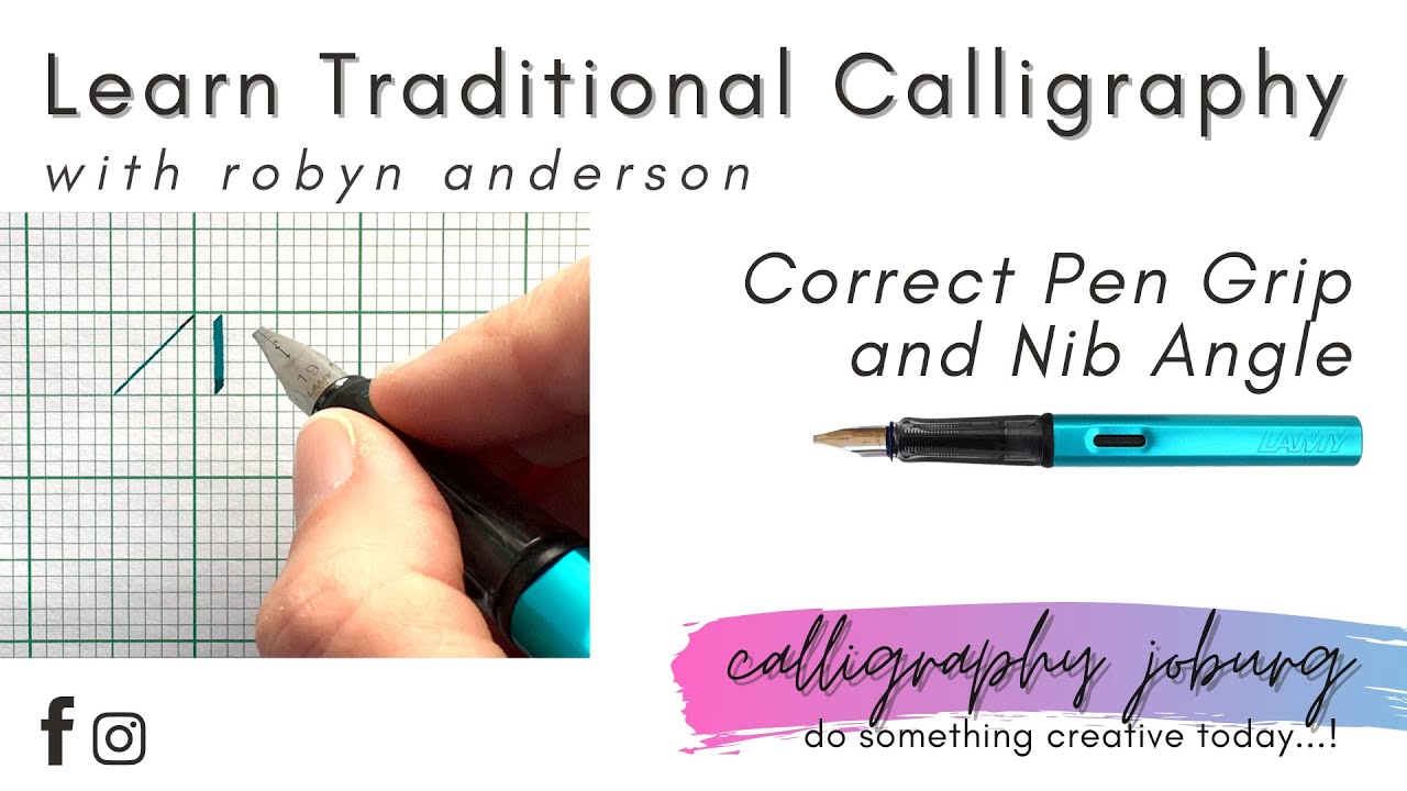 Learn Traditional Calligraphy - Correct Pen Grip