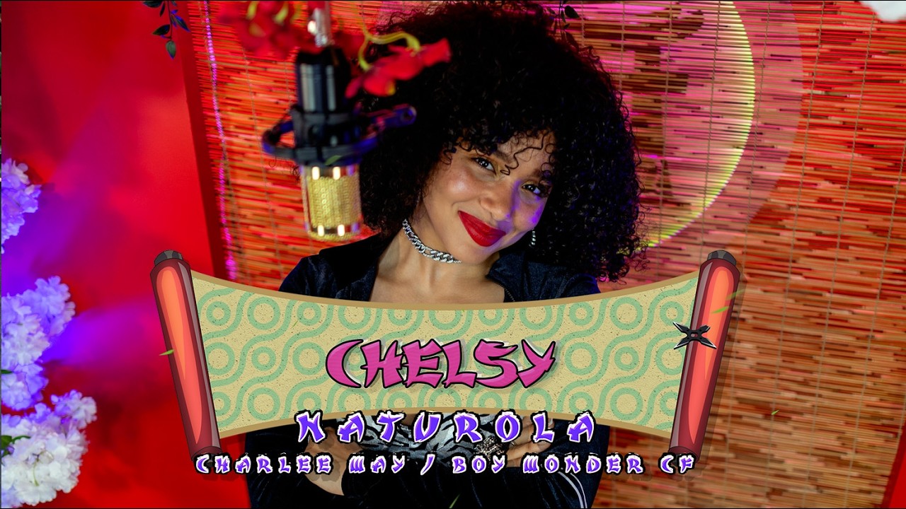 Naturola - Chelsy x Boy Wonder CF x Charlee Way (La Liga Femenina) [Video Oficial]