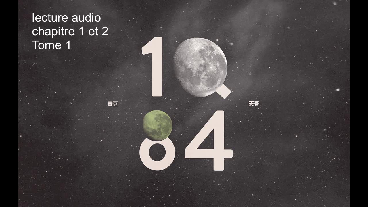 1Q84 Livre Avril/ Juin: lecture audio tome 1 partie 1