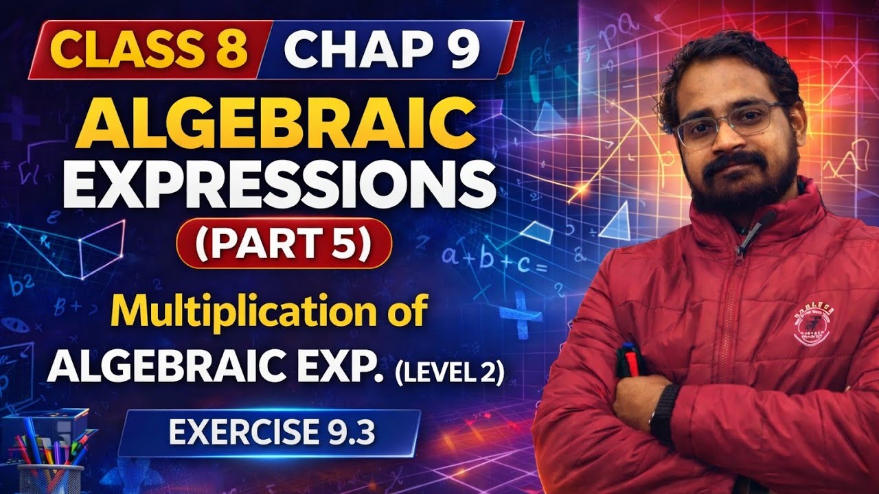 ​Finish Exercise 9.3 in One Video! ✅ | Class 8 Algebraic Expressions(PART 5)