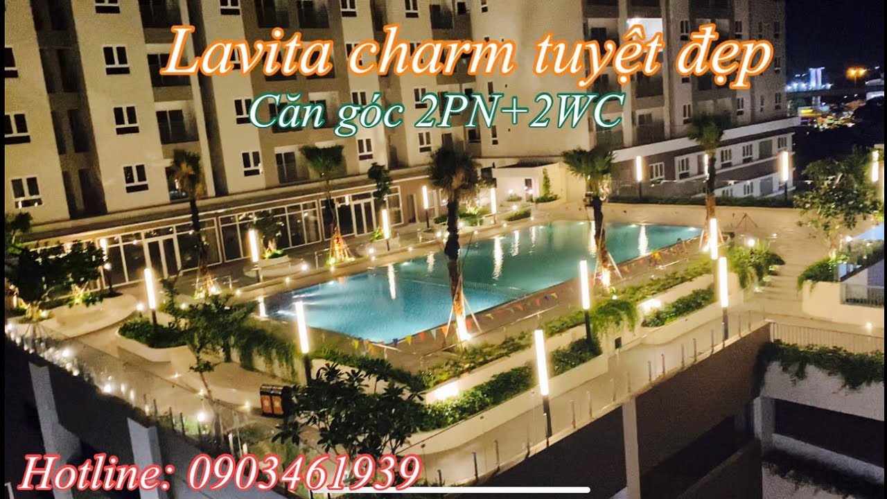 bất động sản - tập 34: Căn Góc 2PN + 2WC, block B, Lavita Charm, TP. Thủ đức, view tuyệt đẹp.
