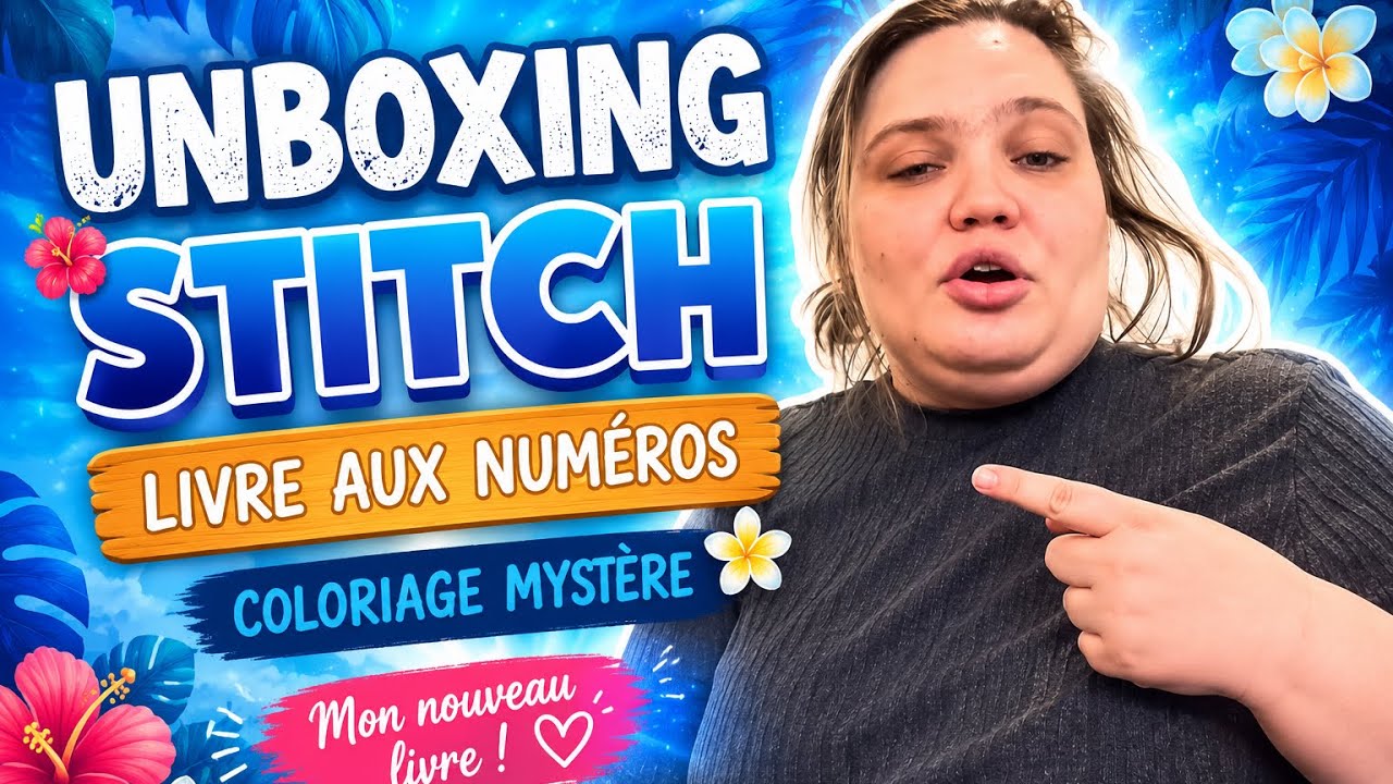 UNBOXING LIVRE STITCH AUX NUMÉROS #hachetteheroes #colorbynumber #stitch #ohana 