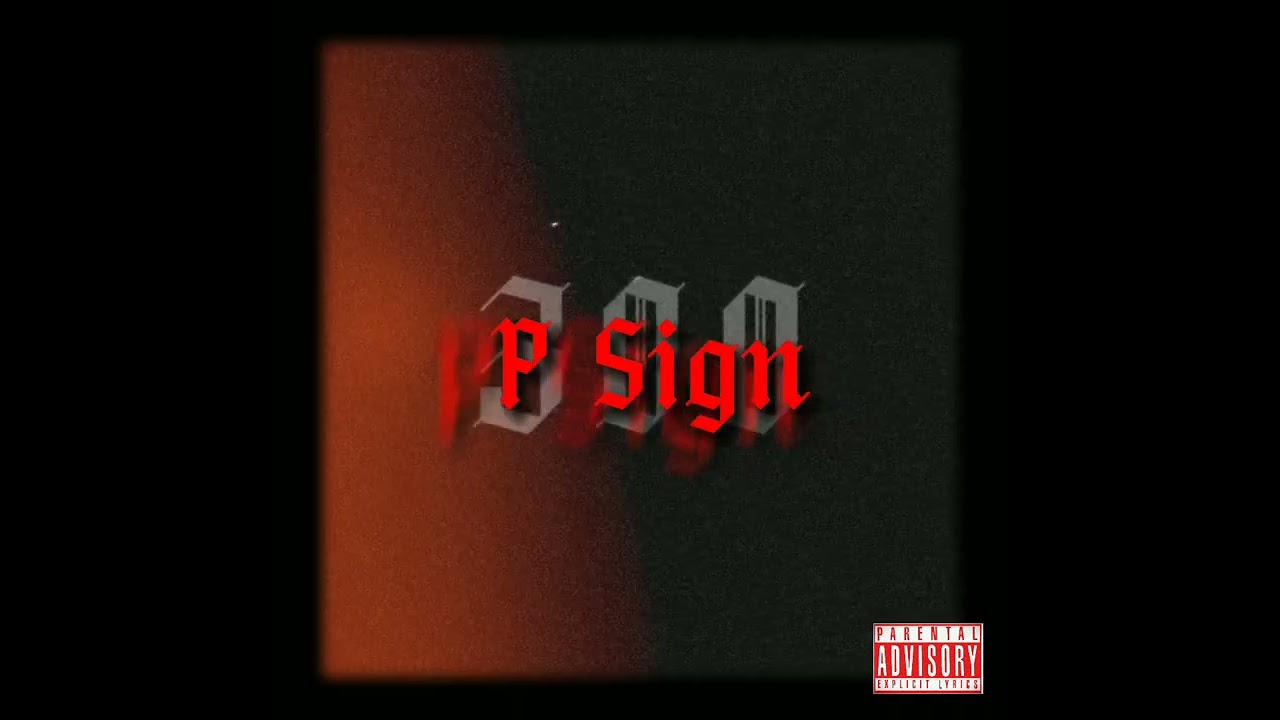 P Sign - OwwY&Oslash;UNG x YG Mike (Prod.Ilgu)