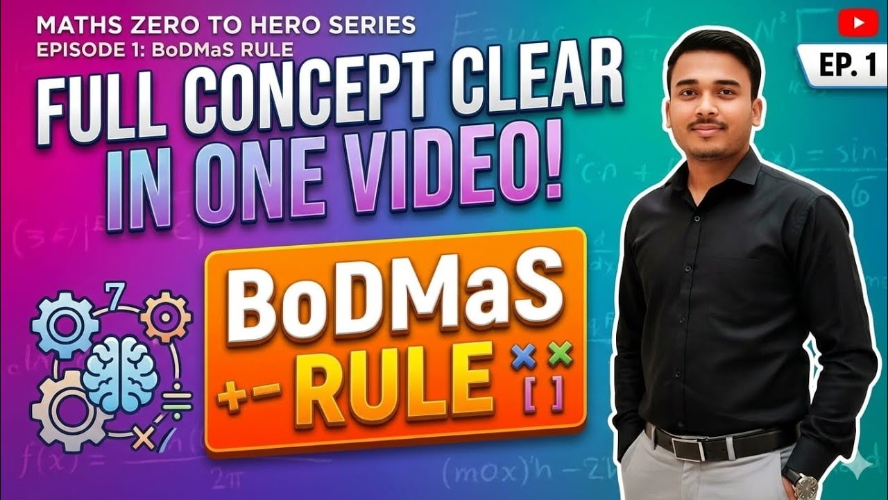 BODMAS Rule Full Explanation | Zero to Hero Maths Series | Basic Maths for Students
