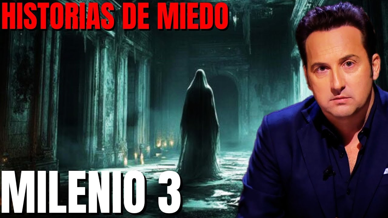Milenio 3 - Historias de miedo (Podcast)