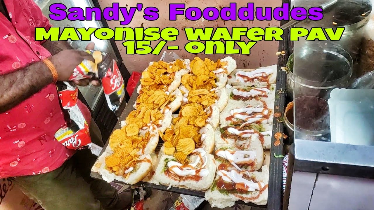Mayonise Wafer pav 15/- only at dadar | Mumbai street food | Sandy's Fooddudes